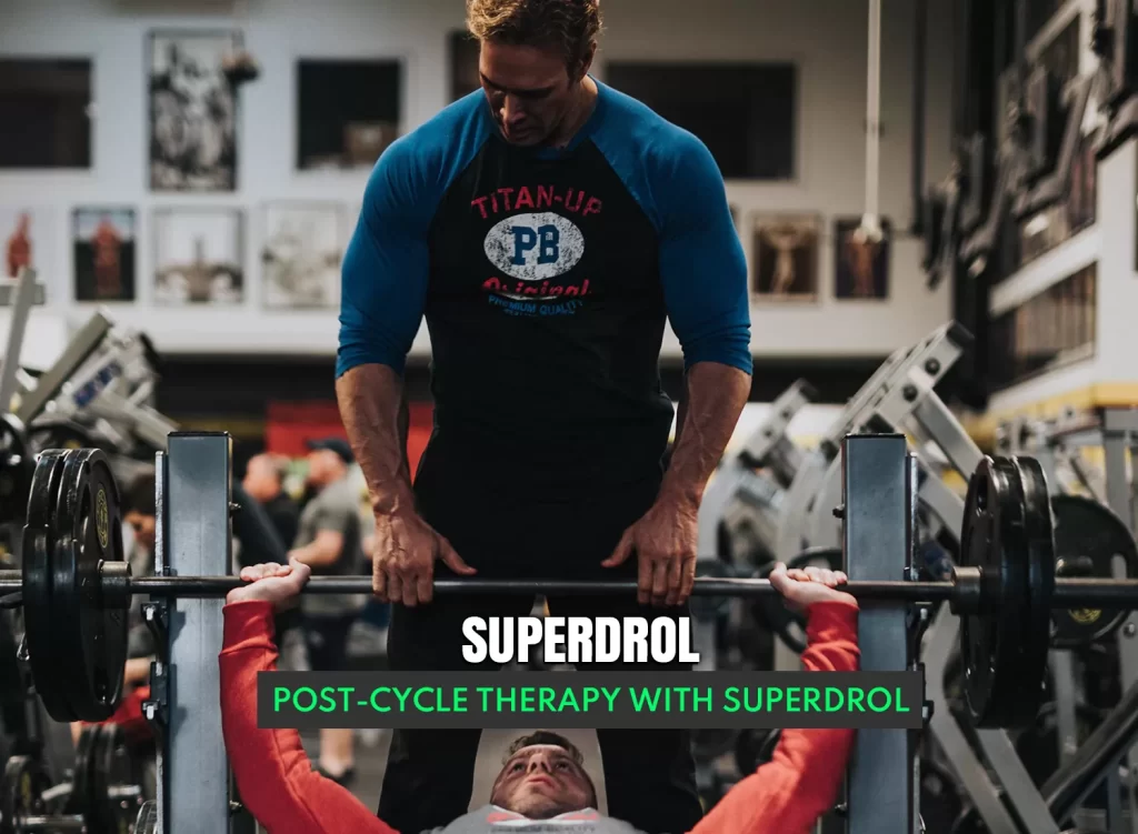 Post-cycle therapy with Superdrol