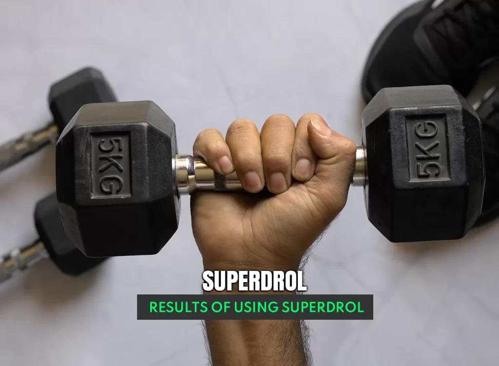 Results of using Superdrol
